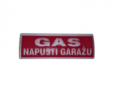 Svetleci panel Gas - jednostrani + nalepnica GAS NAPUSTI GARAŽU